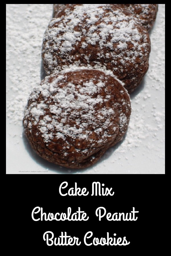 Cake Mix Chocolate Peanut Butter Cookies What's Cookin' Italian Style