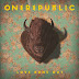 "Love Runs Out": Faixa Inacabada do OneRepublic Ganha Refrão e Status de Novo Single da Banda!