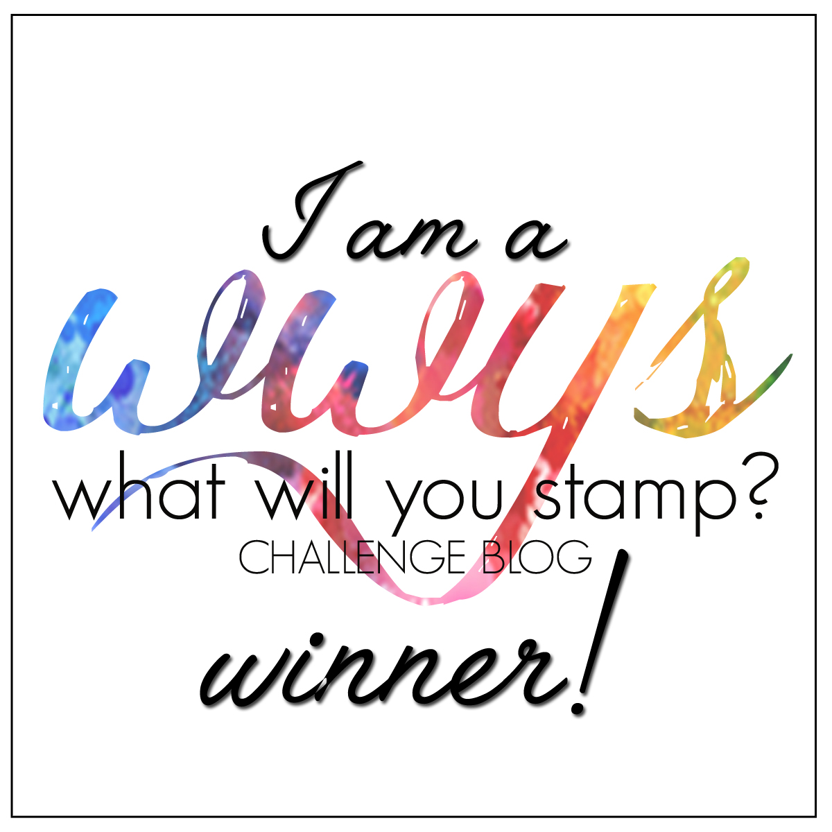 What Will You Stamp?