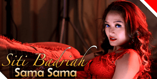 Siti Badriah - Sama Sama
