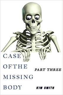 http://www.amazon.com/Case-Missing-Body-part-three-ebook/dp/B00PWE81N2/ref=la_B002UCXWCO_1_10?s=books&ie=UTF8&qid=1461615067&sr=1-10