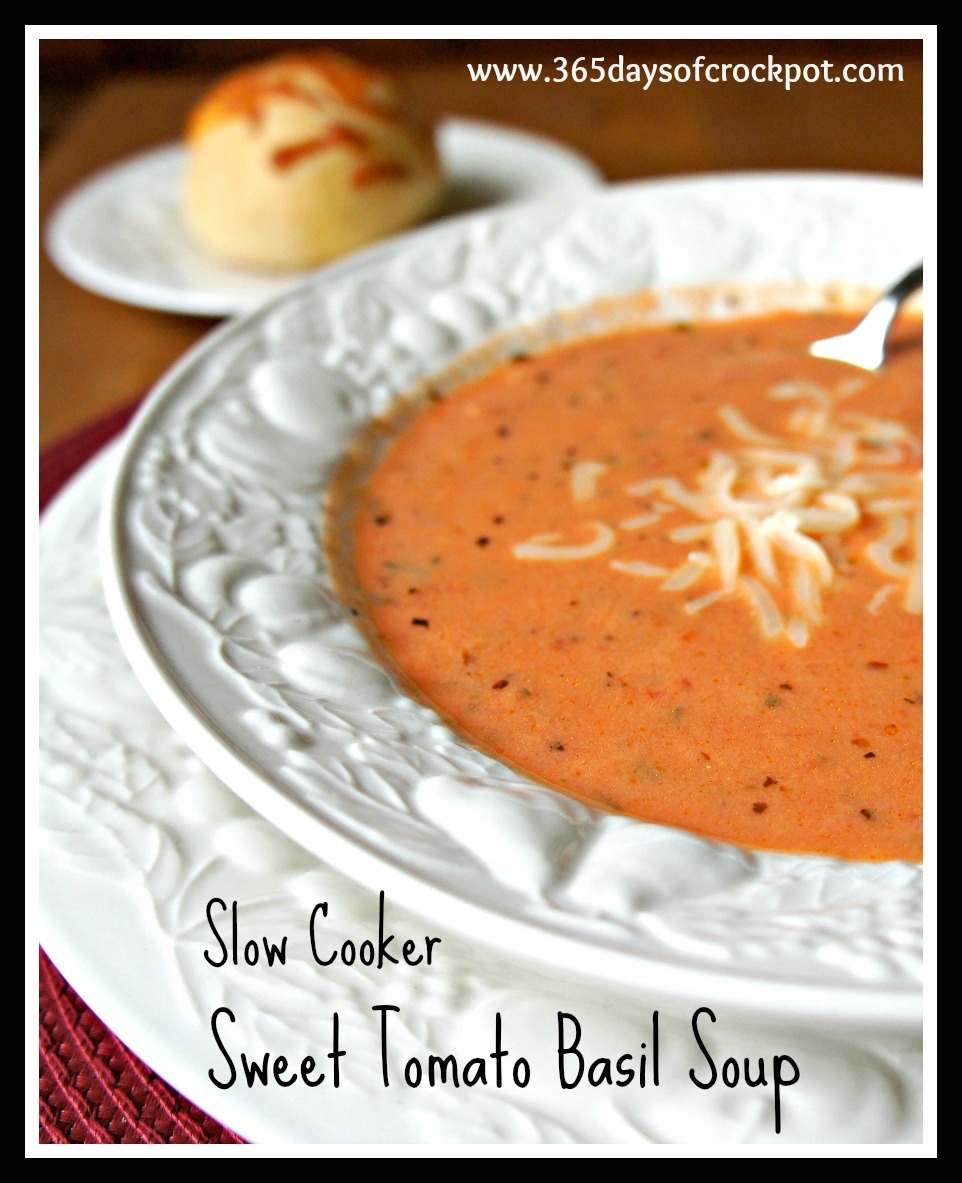 Slow Cooker Sweet Tomato Basil Soup on Fresh Living - 365 Days of Slow ...