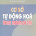 Cơ sở tự động hóa trong ngành cơ khí