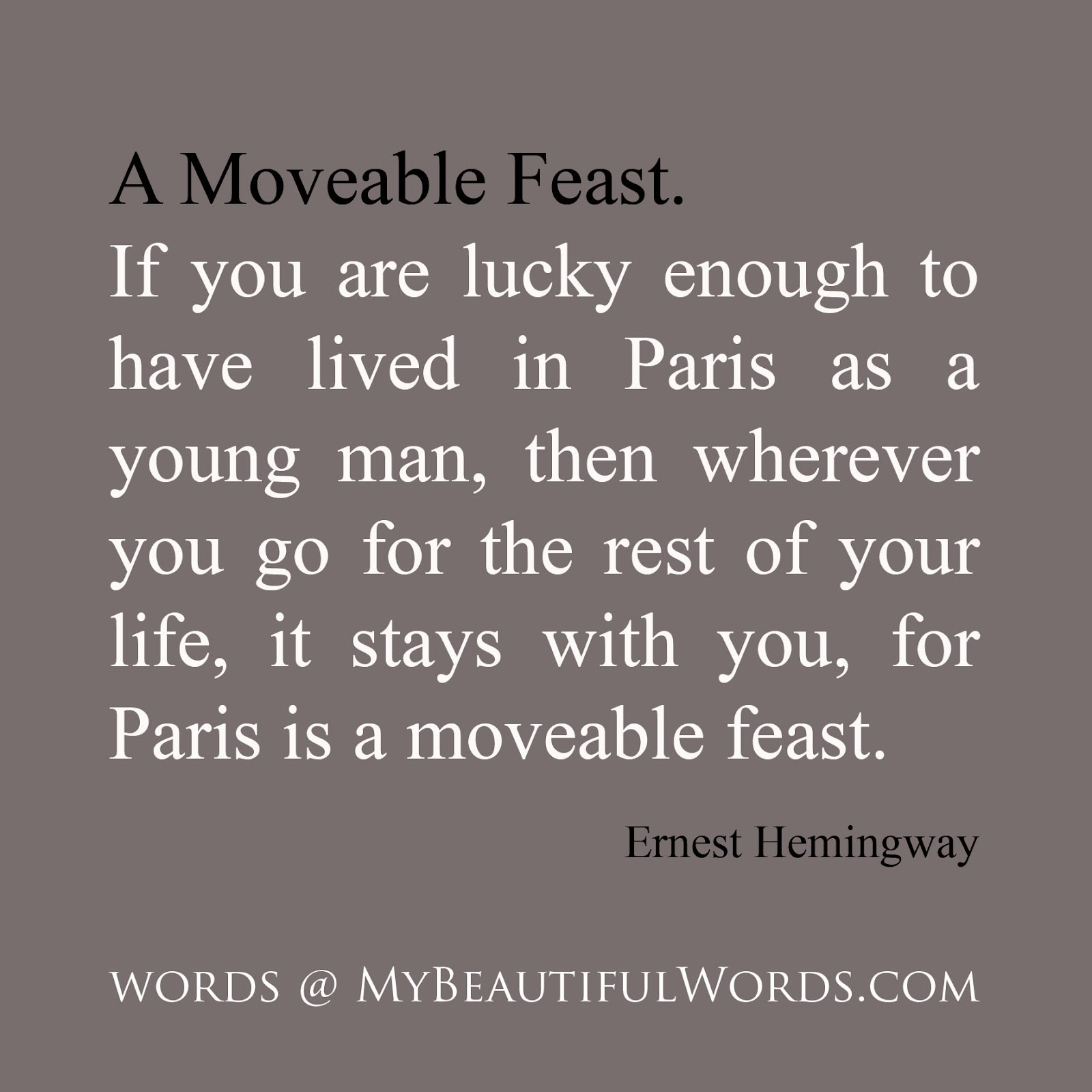 Hemingway Quotes On Love Bronas Books A Moveable Feasternest Hemingway