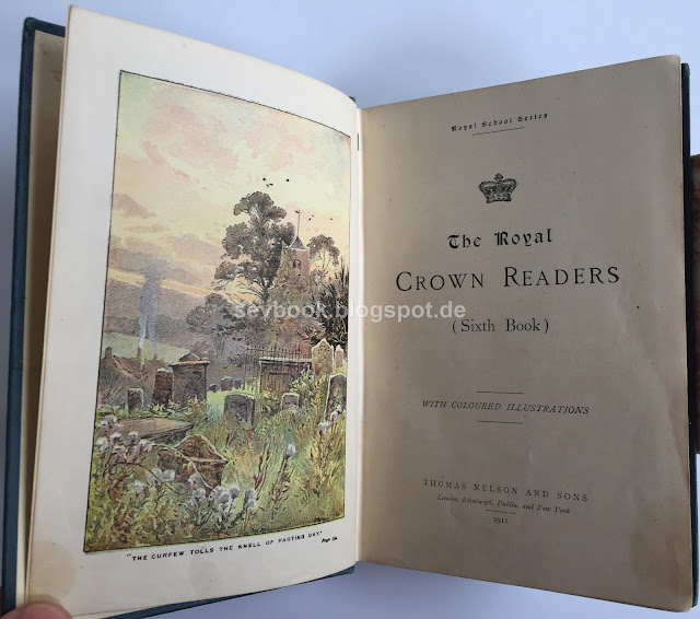 The Royal Crown Readers (Sixth Book). With coloured illustrations. Thomas Nelson and Sons, London Edinburgh New York, 1911