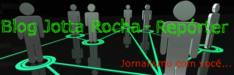 Jotta Rocha - Repórter