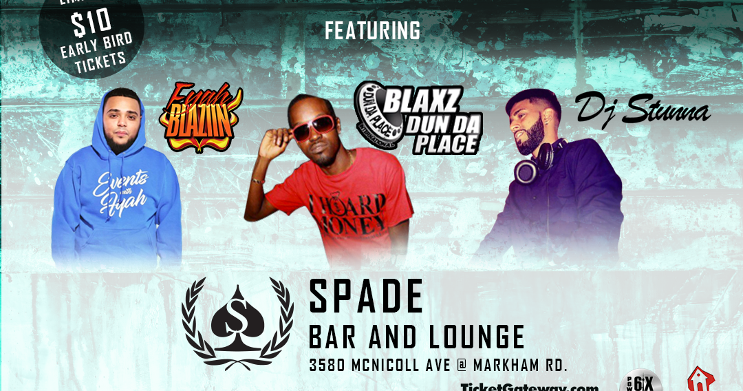 C.A. Confidential FWD Fete Spade Bar & Lounge, Scarborough, ON Sat Aug 26th!