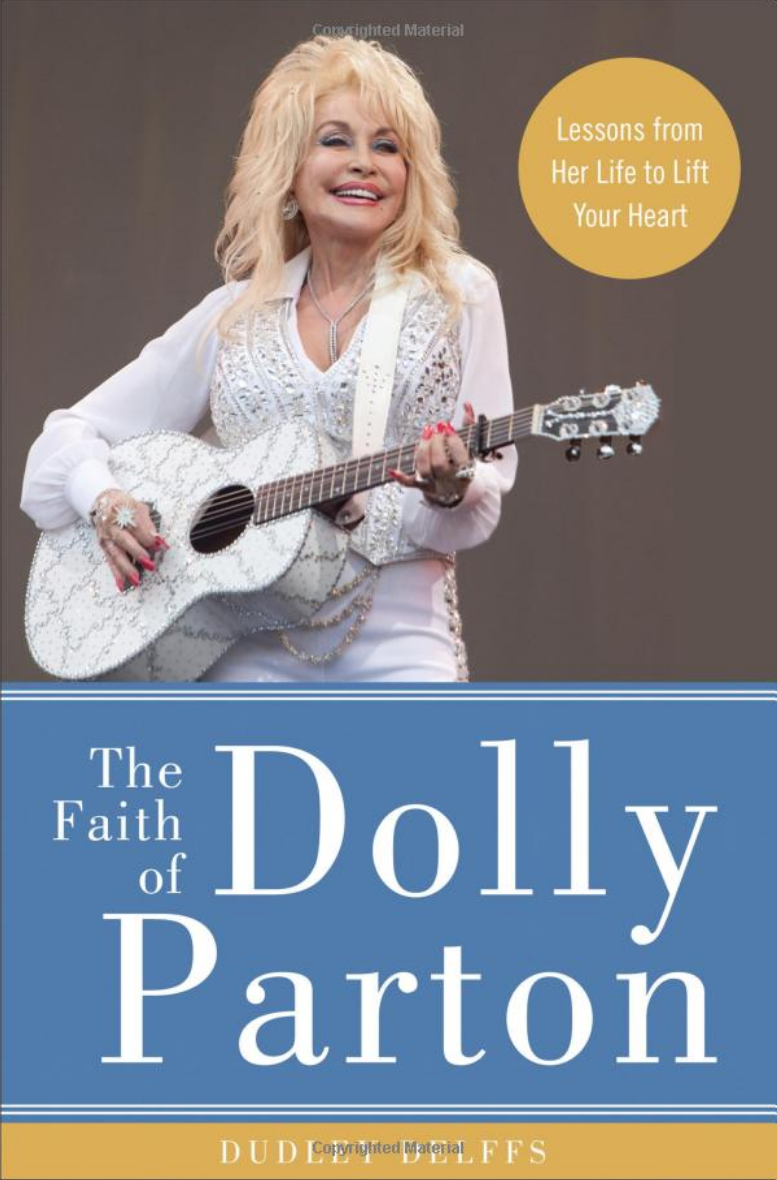 durhamonthecheap: Book Review: The Faith of Dolly Parton: Lessons from Her Life to Lift Your ...