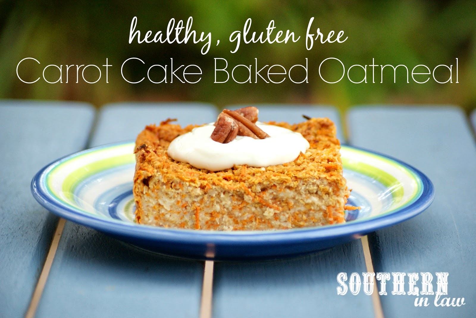 Baked Carrot Cake Oatmeal Recipe - Healthy, gluten free, low fat, sugar free, clean eating friendly