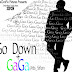 UNDERGROUND MUSIC - SIFON - GO DOWN + GAGA