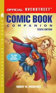 The Official Overstreet Comic Book Companion, 10th Edition