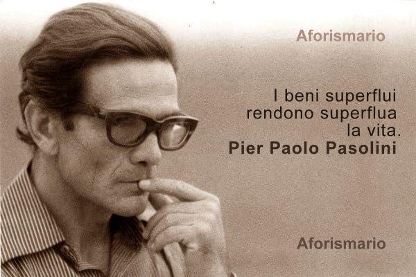 Aforismario Frasi E Citazioni Di Pier Paolo Pasolini