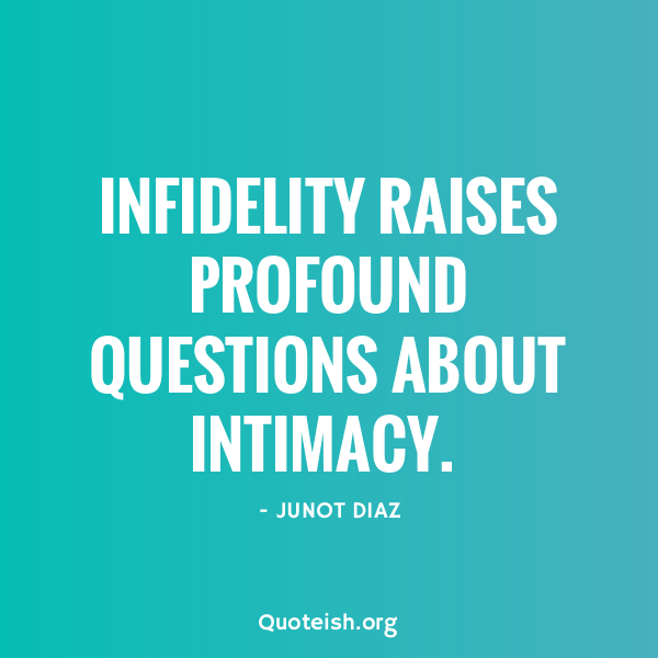 12 Infidelity Quotes - QUOTEISH