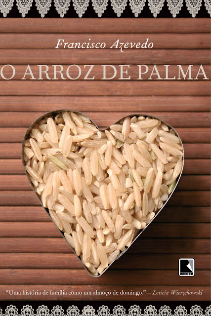 O arroz de palma - Francisco Azevedo