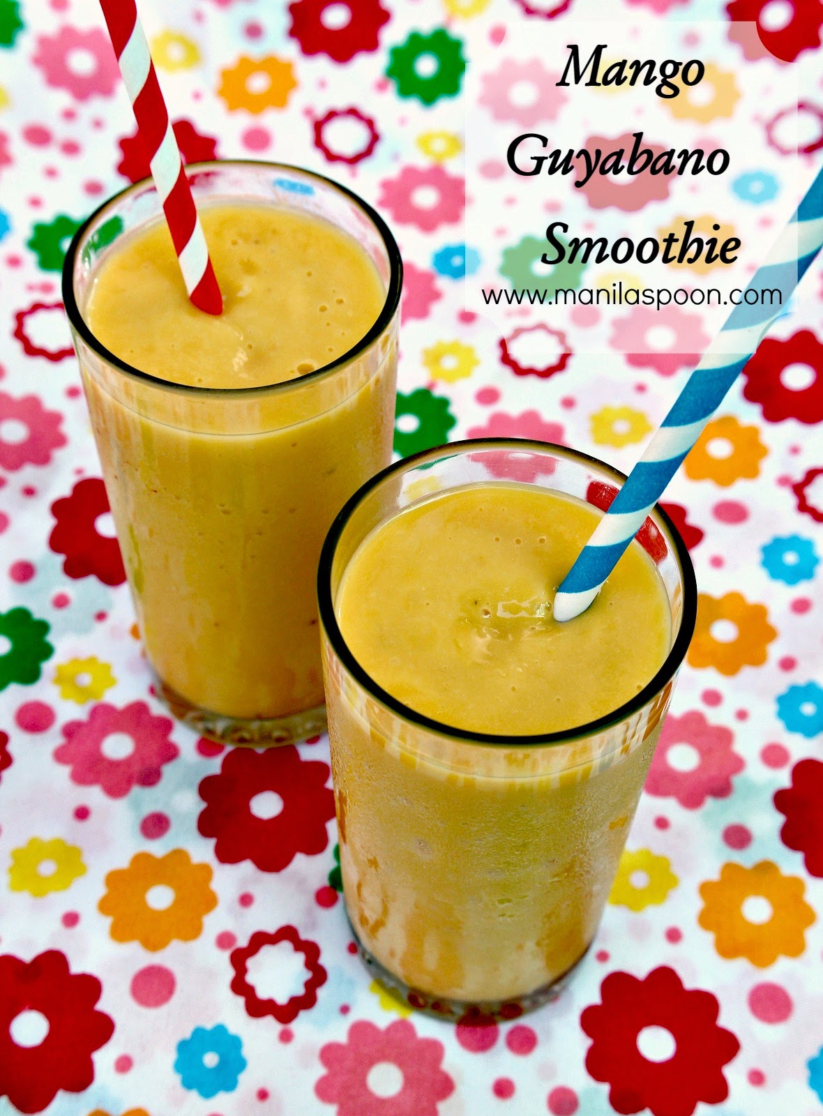 Mango Guyabano (Soursop) Smoothie Manila Spoon