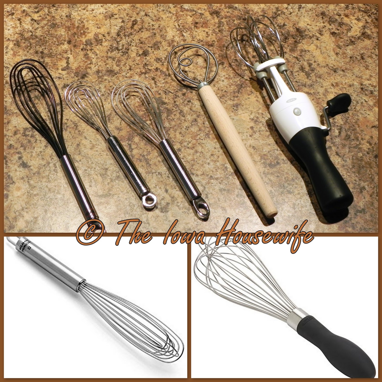 The Iowa Housewife In the Kitchen...Hand Egg Beater and Whisks