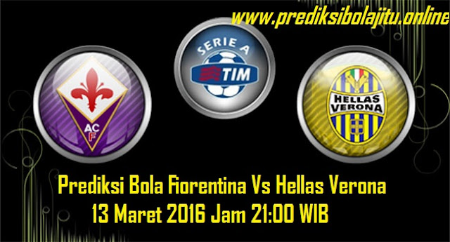 Prediksi Bola Fiorentina Vs Hellas Verona 13 Maret 2016