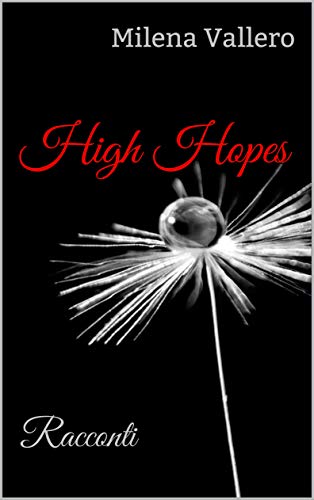 High Hopes - Racconti