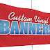 Importance of Vinyl Banners on Outdoor Advertising