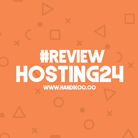 #Review Hosting24 - Web Hosting Harga Miring