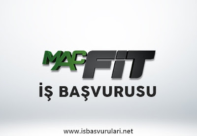 MACfit iş başvurusu MACfit iş başvurusu