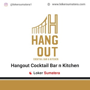 LOKER PEKANBARU - Lowongan Kerja Pekanbaru, Hang Out Cocktail Bar & Kitchen sebagai Bartender/ Bar Boy