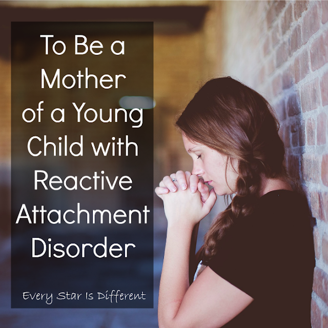 To Be a Mother of a Young Child with Reactive Attachment Disorder