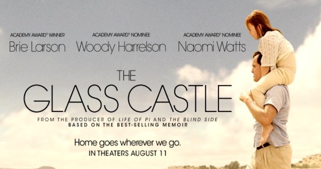 The Glass Castle Movie Review, Trailer, Poster Brie Larson CineHub