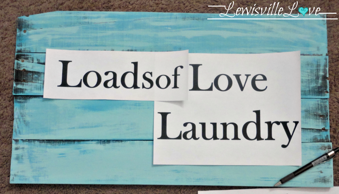 Lewisville Love Making my own Laundry Sign