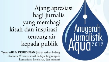 Lomba Karya TulisFoto Anugerah Jurnalistik Aqua