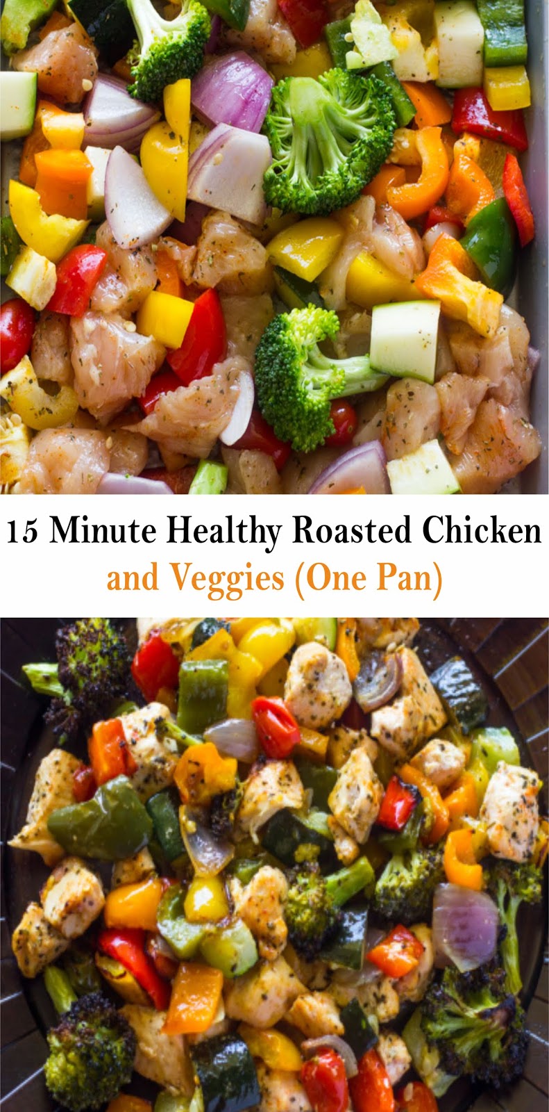 15 Minute Healthy Roasted Chicken and Veggies (One Pan) Recipes – Home ...
