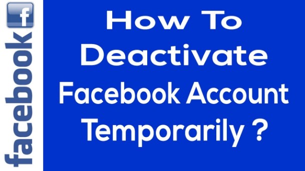How to Deactivate FB Account Temporarily
