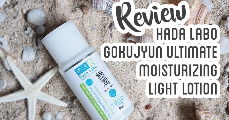 hada labo light lotion itu toner atau moisturizer