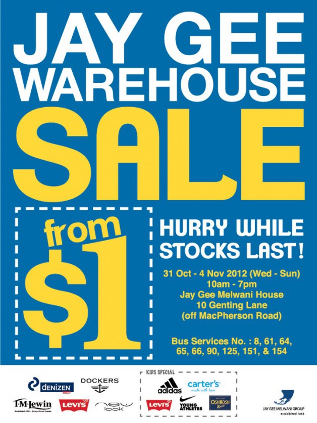 Tua Lobang Jay Gee Warehouse Sale10 Genting Lane, Till 4 Nov 2012