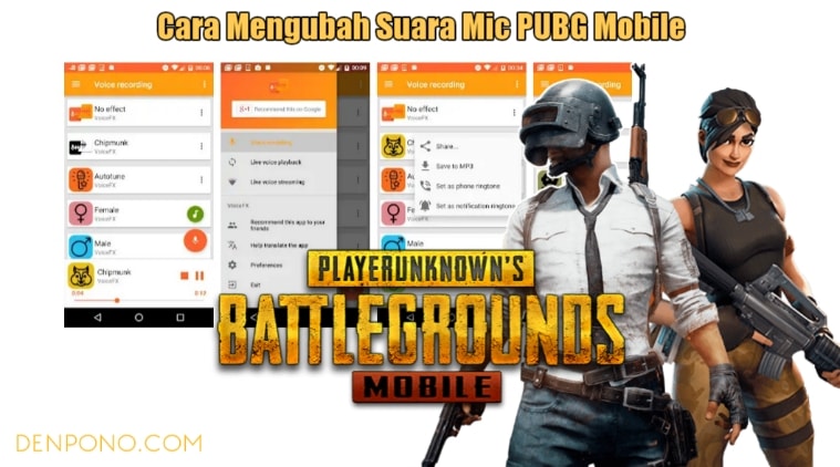 Cara Mengubah Suara Mic Pubg Mobile Dengan Voicefx Denpono Blog