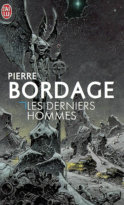 http://2.bp.blogspot.com/-JBVk6a0LEjE/UOZjpCQqvZI/AAAAAAAAAzU/oyrUxGgCBfM/s1600/Les+Derniers+Hommes+-+Pierre+Bordage.jpg