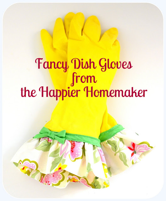 Jane of all Trades Fancy Dish Gloves from the Happier Homemaker