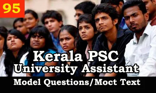 Kerala PSC Model Questions for University Assistant Exam - 95