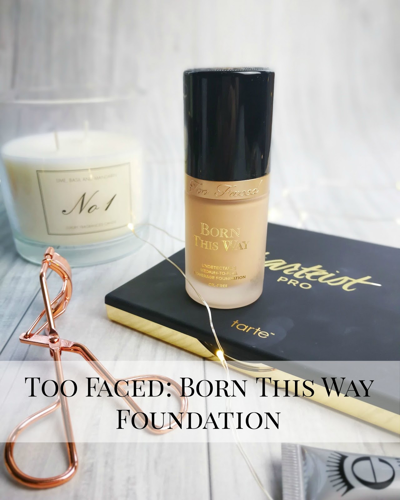 Too Faced Born This Way Foundation Review