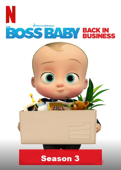 Nhóc Trùm: Đi Làm Lại (Phần 3) - The Boss Baby: Back in Business (Season 3)