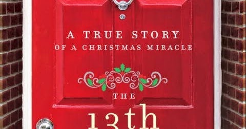 The 13th gift a true story of a christmas miracle Clearance