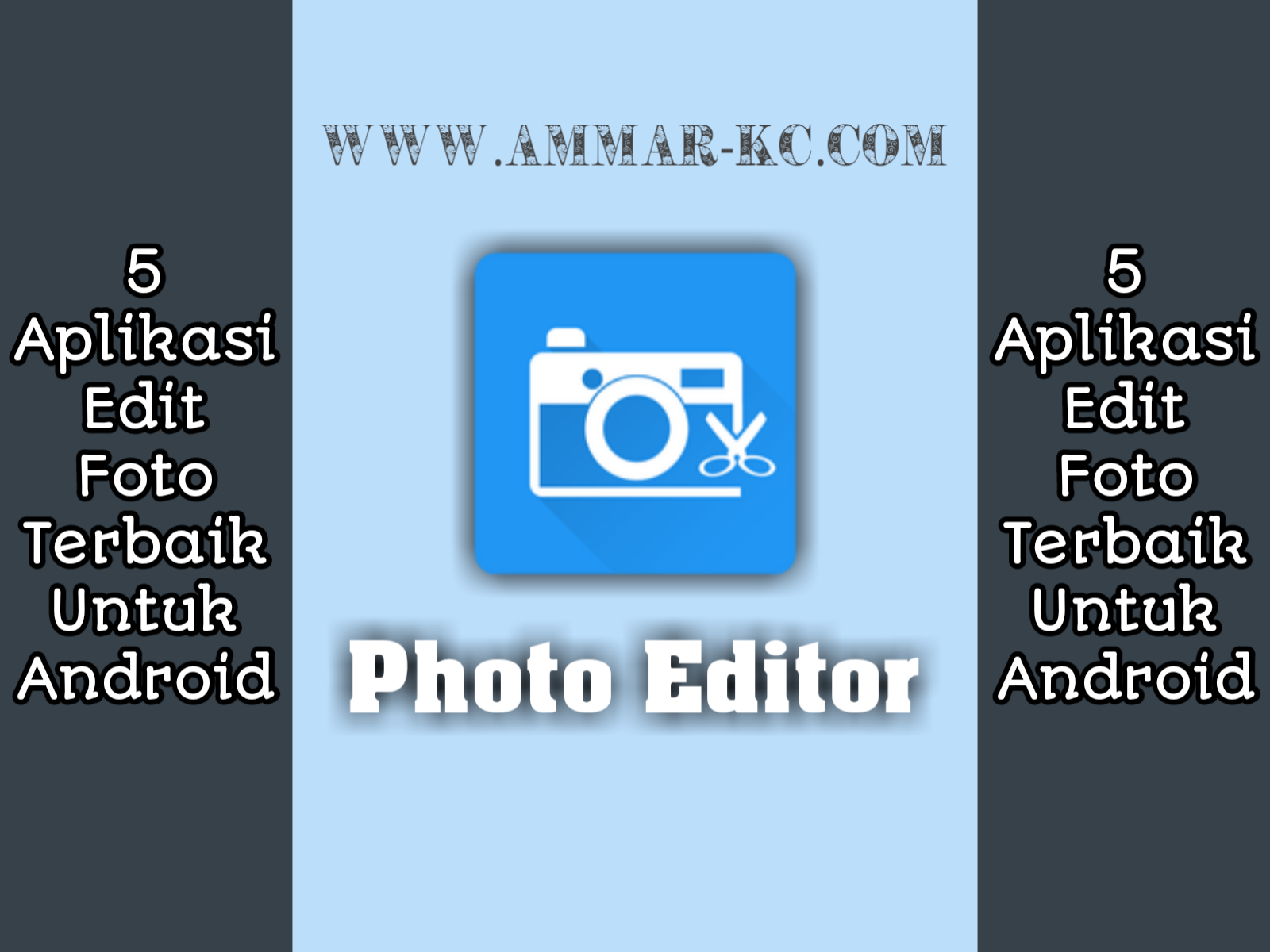 5 Aplikasi Edit Gambar Terbaik Untuk Android 2018 Calon Pebisnis