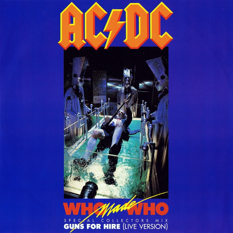 Cries from the Quiet World: AC/DC "Who Made Who (12" Single & Video)"