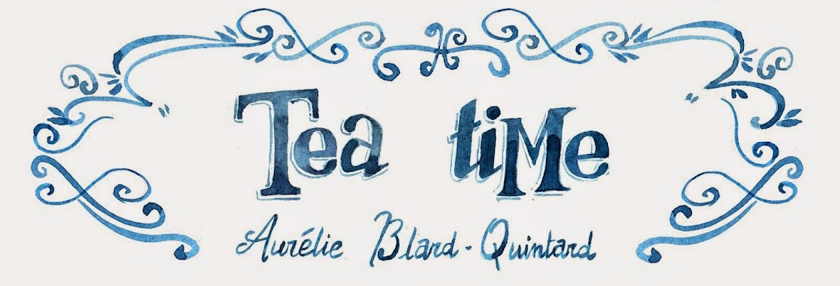 Tea time, le blog d'Aurelie Blard-Quintard