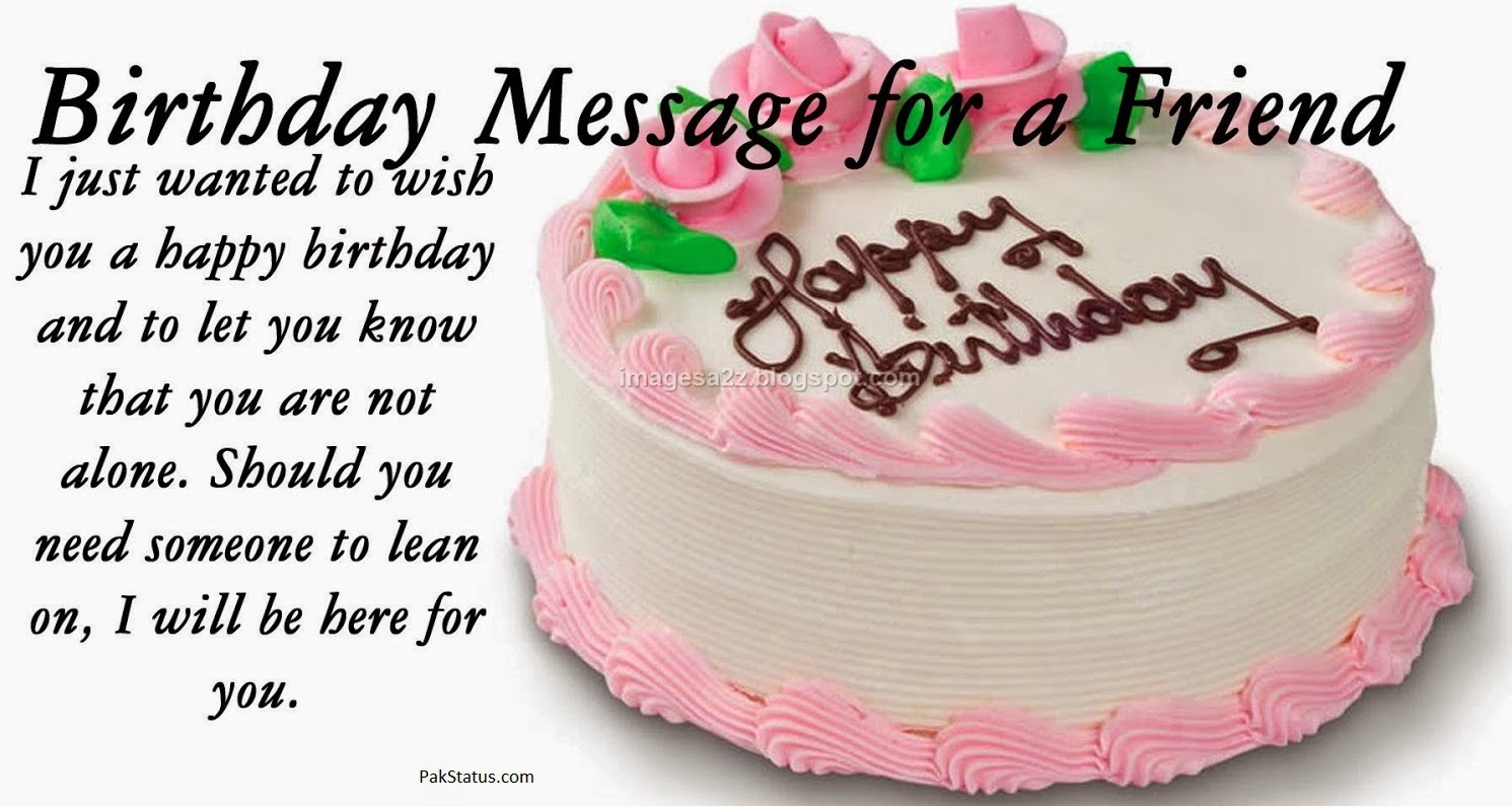 Happy Birthday Wishes For Dear Friend Happy Birthday Wishes For Dear Friend
