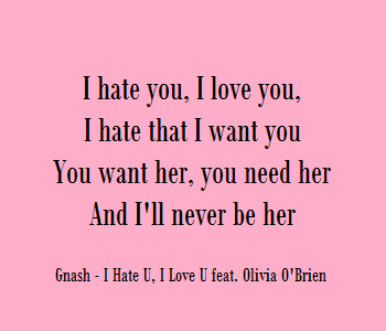 Gnash I Hate U I Love U Feat Olivia O Brien Melirik Terjemahan Mlt