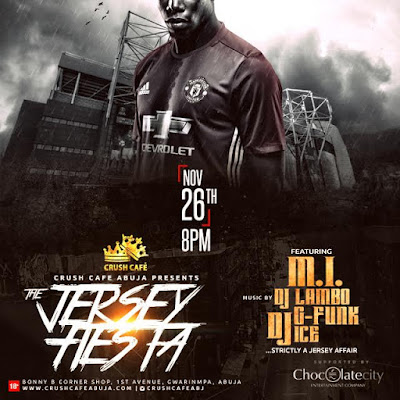 2 Crush Café Abuja Presents The Jersey Fiesta