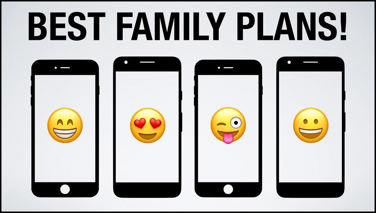 Best family cell phone plans apps technology