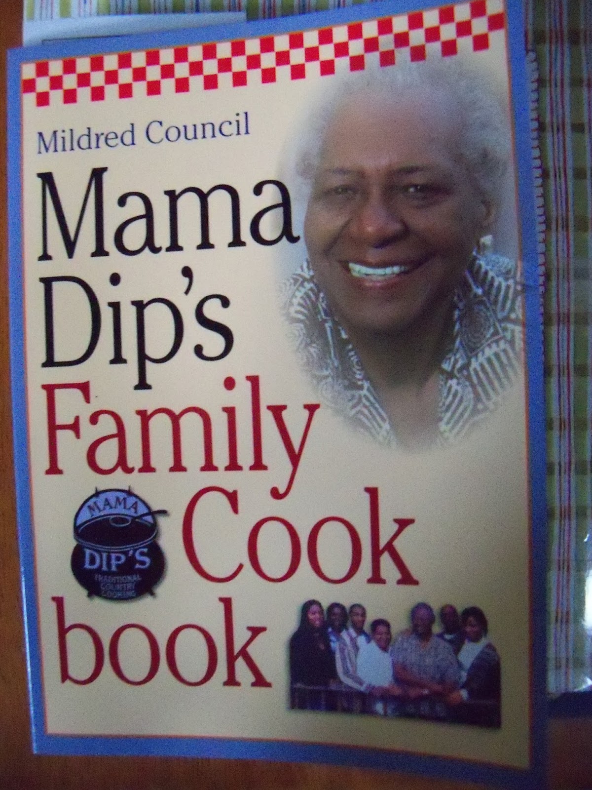 Mama Dip's Family Cookbook
