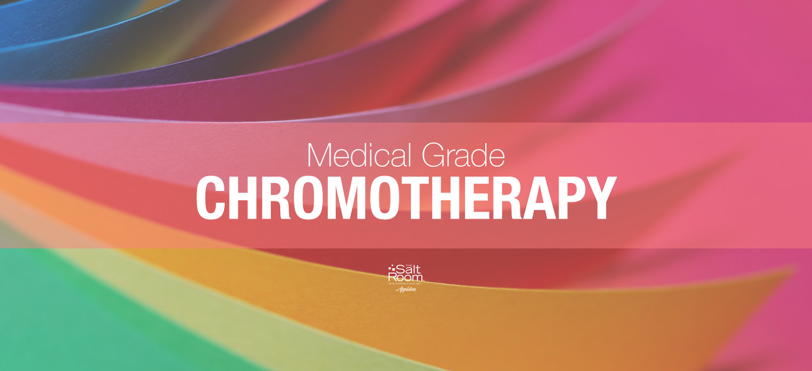 What is Medical Grade Chromotherapy?